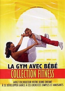 DVD Collection Fitness - La Gym avec bébé